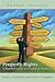Property Rights: A Practical Guide to Freedom and Prosperity