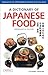 Dictionary of Japanese Food: Ingredients & Culture