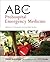 ABC of Prehospital Emergency Medicine by Tim Nutbeam