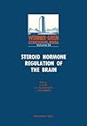 Steroid Hormone Regulation of the Brain