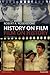 History on Film/Film on His...