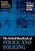 The Oxford Handbook of Police and Policing