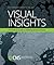 Visual Insights: A Practical Guide to Making Sense of Data