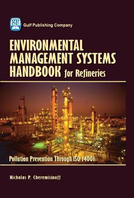 Environmental Managament Systems Handbook for Refinieries