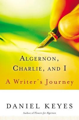Algernon, Charlie, and I