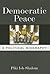Democratic Peace by Piki Ish-Shalom