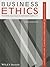 Business Ethics: Readings and Cases in Corporate Morality (Revised)