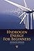 Hydrogen Energy for Beginners