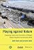 Playing Against Nature: Int...