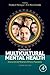 Handbook of Multicultural Mental Health: Assessment and Treatment of Diverse Populations (Revised)