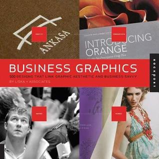 Business Graphics: 500 Designs That Link Graphic Aesthetic and Business Savvy