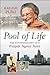 Pool of Life: The Autobiogr...
