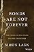 Bonds Are Not Forever: The Crisis Facing Fixed Income Investors