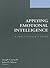 Applying Emotional Intelligence: A Practitioner's Guide