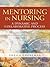 Mentoring in Nursing: A Dynamic and Collaborative Process, Second Edition
