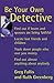 Be Your Own Detective
