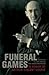 Funeral Games in Honor of A...