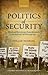 Politics of Security: Briti...