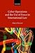 Cyber Operations and the Us...
