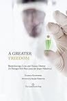 A Greater Freedom: Biotechnology, Love, and Human Destiny (in Dialogue with Hans Jonas and Jurgen Habermas)
