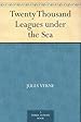 Image for Twenty Thousand Leagues Under the Sea