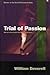 Trial of Passion