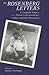 Rosenberg Letters: A Complete Edition of the Prison Correspondence of Julius and Ethel Rosenberg