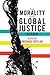 Morality and Global Justice Reader: A Field Guide to the Passionate Opinions of the Indifferent