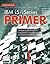 IBM I5/iSeries Primer: Concepts and Techniques for Programmers, Administrators, and System Operators