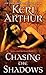Chasing the Shadows by Keri Arthur