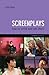 Screenplays: How to Write and Sell Them