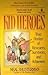 Kid Heroes: True Stories of Rescuers, Survivors, and Achievers