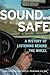 Sound and Safe: A History of Listening Behind the Wheel