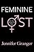 Feminine Lost: Why Most Women Are Male