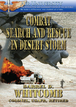 Combat Search and Rescue in Desert Storm