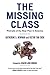 The Missing Class: Portraits of the Near Poor in America