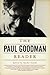 The Paul Goodman Reader