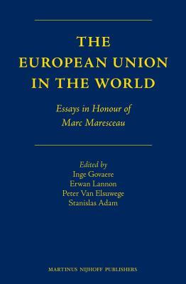 European Union in the World: Essays in Honour of Marc Maresceau