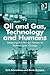 Oil and Gas, Technology and Humans by Denis Besnard