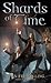 Shards of Time (Nightrunner, #7)