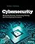 Cybersecurity: Managing Systems, Conducting Testing, and Investigating Intrusions