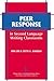 Peer Response in Second Language Writing Classroom
