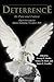 Deterrence: Its Past and Future?papers Presented at Hoover Institution, November 2010