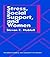 Stress, Social Support, And Women by Stevan E. Hobfoll
