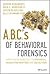 A.B.C.'s of Behavioral Fore...
