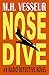 Nosedive (A Radio Detective Novel)