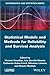 Statistical Models and Methods for Reliability and Survival Analysis
