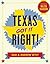 Texas Got It Right!