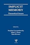 Implicit Memory: Theoretical Issues