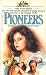 The Pioneers by Terry Nelsen Bonner